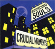 The Bouncing Souls : Crucial Moments (CD, EP)