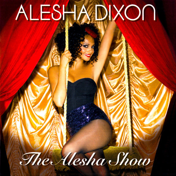 Alesha Dixon : The Alesha Show (CD, Album, Enh)