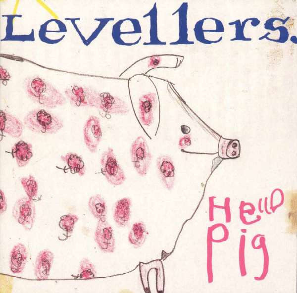 The Levellers : Hello Pig (CD, Album)
