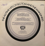 Big Tom And The Mainliners : The All-Time Hits Of Big Tom And The Mainliners (LP, Comp)