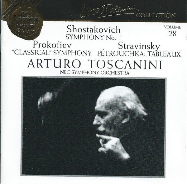 Arturo Toscanini, NBC Symphony Orchestra - Sergei Prokofiev / Dmitri Shostakovich / Igor Stravinsky : Symphony No. 1 / "Classical" Symphony / Pétrouchka: Tableaux (CD, Comp, Mono, RE)
