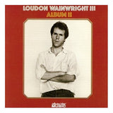 Loudon Wainwright III : Album II (CD, Album, RE)