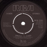 H2O (8) : I Dream To Sleep (7", Single)
