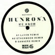 Hunrosa : We Know: Remixes (12")