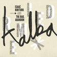 Isaac Birituro And The Rail Abandon : Kalba Remixed (12")