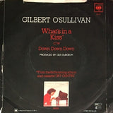 Gilbert O'Sullivan : What's In A Kiss (7", Single, Pap)