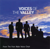 The Froncysyllte Male Voice Choir : Voices Of The Valley (CD, Album)