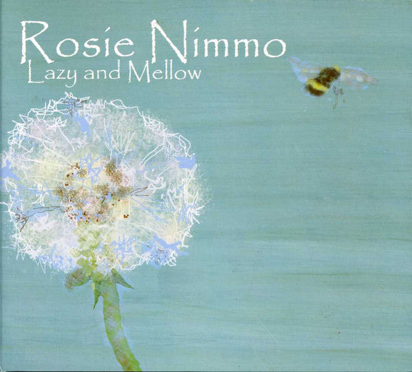 Rosie Nimmo : Lazy And Mellow (CD, Album)