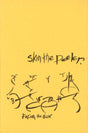 Skin The Peeler : Facing The Sun (Cass, Album)