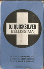 DJ Quicksilver - Bellissima (Cassette) (Very Good Plus (VG)) - DaddyPop