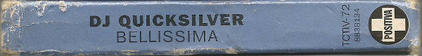 DJ Quicksilver - Bellissima (Cassette) (Very Good Plus (VG)) - DaddyPop
