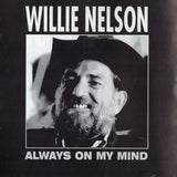Willie Nelson : Always On My Mind (CD, Album)