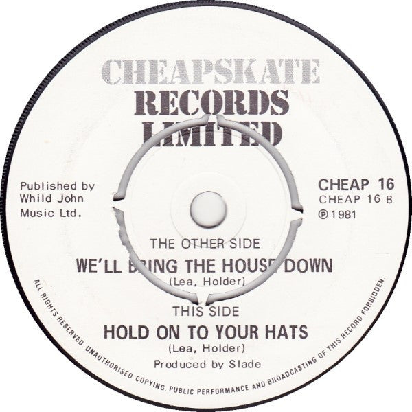 Slade : We'll Bring The House Down (7", Single, 4-p)