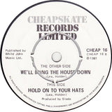 Slade : We'll Bring The House Down (7", Single, 4-p)