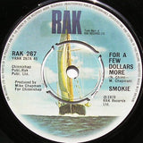 Smokie : For A Few Dollars More (7", Single, Kno)
