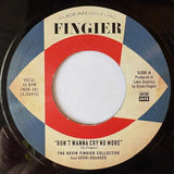 The Kevin Fingier Collective feat Gerri Granger / The Kevin Fingier Collective : Don't Wanna Cry No More / Sunglasses After Dark (Part I) (7", Single)