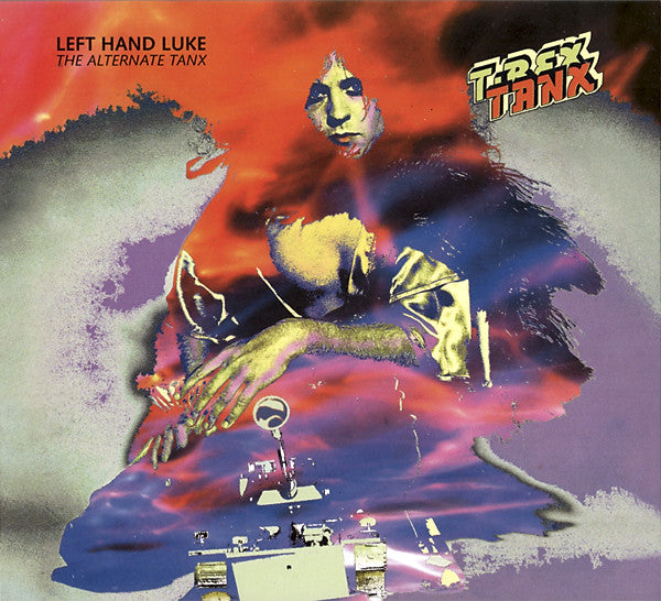 T. Rex : Tanx (CD, Album, RE, RM + CD, Comp, RE, RM + Comp)