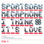 Sportsday Megaphone : I Think It's Love (CDr, Single, Promo)