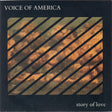 Voice Of America : Story Of Love (7", Single, DMM)