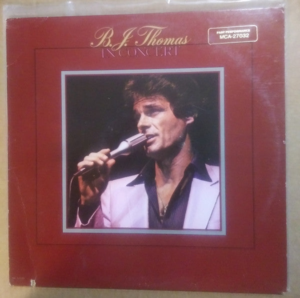 B.J. Thomas : B.J. Thomas In Concert (LP, Album, Pin)