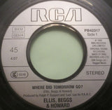 Ellis, Beggs & Howard : Where Did Tomorrow Go? (7", Single)