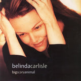 Belinda Carlisle : Big Scary Animal (7", Single)