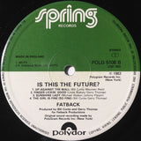 The Fatback Band : Is This The Future? (LP, Album)