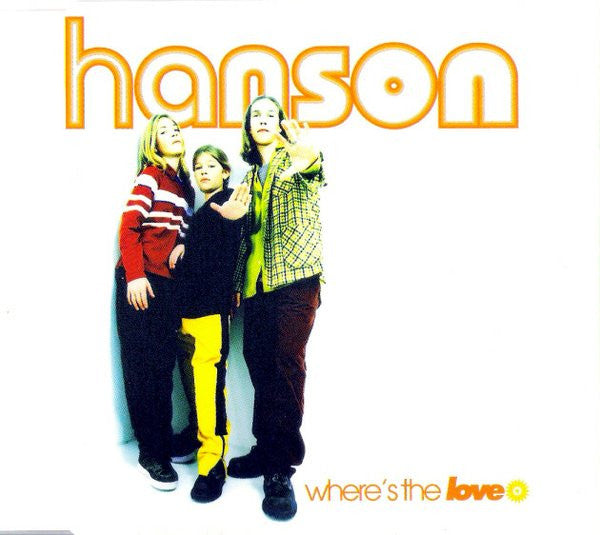Hanson : Where's The Love (CD, Single, CD1)