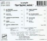Top Tropic Music : La Compile.. Top Tropic Music (CD, Comp)