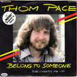 Thom Pace : Belong To Someone (7", Single)