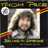 Thom Pace : Belong To Someone (7", Single)