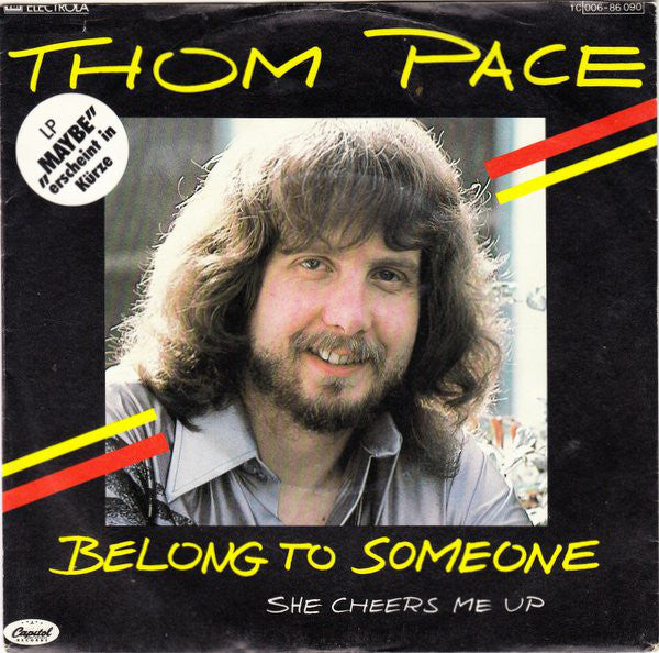 Thom Pace : Belong To Someone (7", Single)