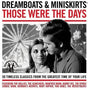 Various : Dreamboats & Miniskirts Those Were The Days (2xCD, Comp)