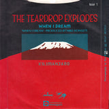 The Teardrop Explodes : When I Dream (7", Single, Pap)