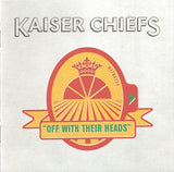 Kaiser Chiefs : Off With Their Heads (CD, Album, Sup)