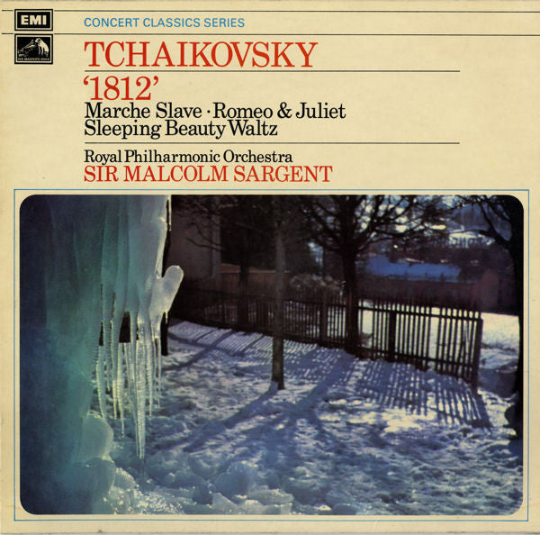 Pyotr Ilyich Tchaikovsky / Royal Philharmonic Orchestra, Sir Malcolm Sargent : '1812' - Marche Slave - Romeo & Juliet - Sleeping Beauty Waltz (LP, Album, RE)