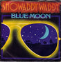 Showaddywaddy : Blue Moon (7", Single, Blu)