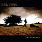 Ben Reel : Time To Get Real (CD, Album)