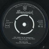 The Chi-Lites : Too Good To Be Forgotten (7", Single)