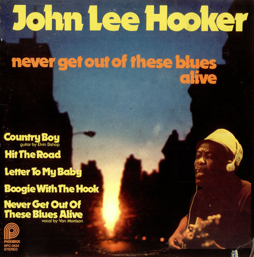 John Lee Hooker - Never Get Out Of These Blues Alive (LP) (Very Good Plus (VG)) - DaddyPop