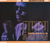 Guru Featuring Vocals By Dee C. Lee : No Time To Play (CD, Single)