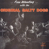 The Salty Dogs : Free Wheeling (CD, Album, RE)