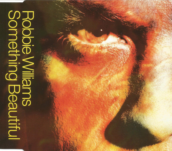 Robbie Williams : Something Beautiful (CD, Single, Enh)