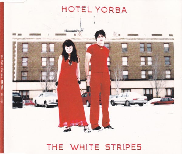 The White Stripes : Hotel Yorba (CD, Single, Enh)