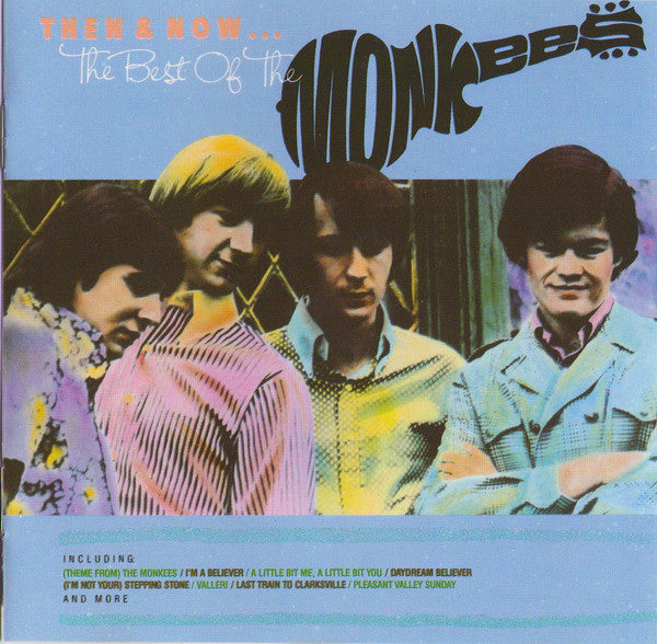 The Monkees : Then & Now... The Best Of The Monkees (CD, Comp)