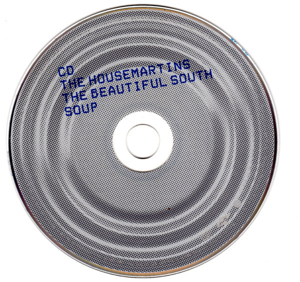 The Housemartins / The Beautiful South : Soup: The Housemartins Condensed / Cream Of The Beautiful South (CD, Comp, Sup)