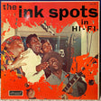 The Ink Spots (2) : The Ink Spots In Hi-Fi (LP, Comp)