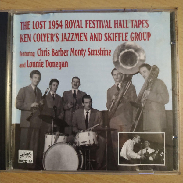 Ken Colyer's Jazzmen : The Lost 1954 Royal Festival Hall Tapes (CD, Album)