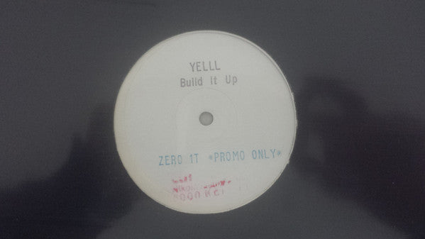 Yelll : Build It Up (12", Promo, W/Lbl, Sta)