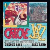 Jacques Gauthé And His Creole Rice Jazz Band : Creole Jazz (CD, Album)
